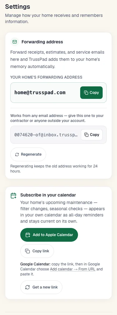 The TrussPad settings screen showing the home’s forwarding address, home@trusspad.com, and a one-tap calendar subscription for upcoming maintenance.